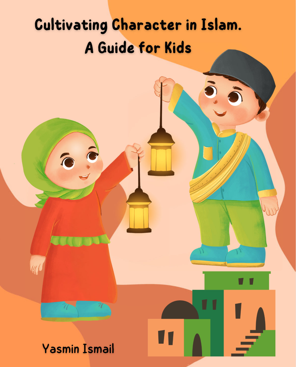 Cultivating Character in Islam